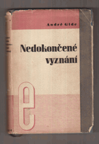 Nedokončené vyznání. Románový triptych