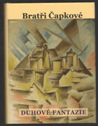 Duhové fantazie - prózy a divadelní hry z let 1907-1912