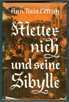 Metternich und seine Sibylle