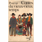 Contes du vieux-vieux temps