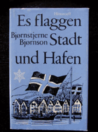 Flaggen über Stadt und Hafen. Roman