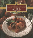 Kuře - nejlepší mezinárodní recepty