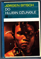 Do hlubin džungle