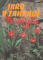 Jaro v zahradě