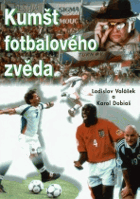 Kumšt fotbalového zvěda