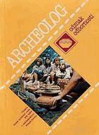 Archeolog Rady a návody k plnění odznaku odbornosti odznak