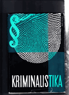 Kriminalistika - vysokoškolská učebnice