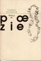 Říkají mi poezie