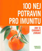 100 nej potravin pro imunitu