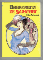 Dobrodruzi ze Saratogy
