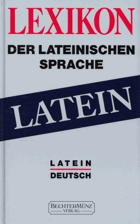 Lexikon der lateinischen Sprache - Latein-Deutsch