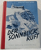 Der Sonnblick ruft. Eine Erzählung aus Österreichs Bergen.