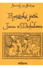 Rytířská jízda Jana z Michalovic