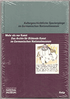 Mehr als nur Kunst - das Archiv für Bildende Kunst im Germanischen Nationalmuseum
