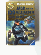 Jagd auf den 100-Milliarden-Dollar-Schatz. Die Knickerbocker-Bande