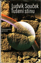 Tušení stínu - hledání ztracených civilizací