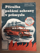 Příručka požární ochrany v průmyslu
