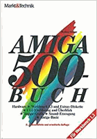 Amiga 500-Buch. Hardware. Workbench 1.3 und Extras-Diskette. CLI-Einführung und Überblick. Amiga ...