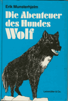 Die Abenteuer des Hundes Wolf