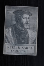 Keizer Karel en zijn tijd