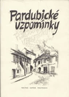 Pardubické vzpomínky Pardubice Pardubitz
