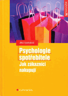 Psychologie spotřebitele - jak zákazníci nakupují