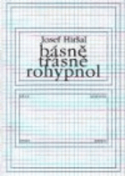 Básně - třásně - rohypnol