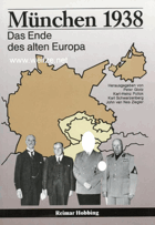 München 1938 - das Ende des alten Europa