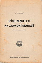 Písemnictví na západní Moravě. Kulturněhistorický nástin.