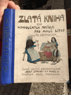Zlatá kniha - 150 mravoučných povídek pro malé dítka