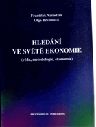 Hledání ve světě ekonomie (věda, metodologie, ekonomie)