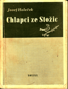 Chlapci ze Stožic Frantík a Bartoň Stožice