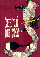 Černá whisky