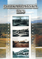 Podkarpatská Rus REPRINT 2005!