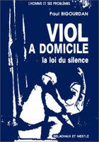 Viol à domicile - la loi du silence