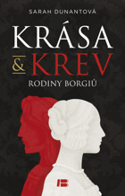 Krása Krev rodiny Borgiů