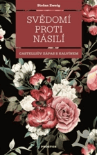 Svědomí proti násilí. Castelliův zápas s Kalvínem