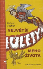 Největší úlety mého života