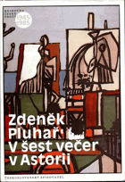 V šest večer v Astorii.