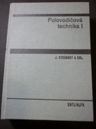 2SVAZKY Polovodičová technika I - II (učebnice pro elektrotechnické fakulty)