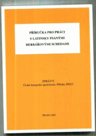 Příručka pro práci latinsky psanými herbářovými schedami