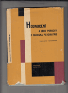 Hodnocení a jeho poruchy z hlediska psychiatrie