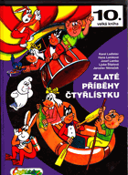 Zlaté příběhy čtyřlístků Čtyřlístek 1992-1993 10.velká kniha!