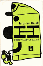 Dobrý voják Švejk v zajetí - stati a humoresky z dob války