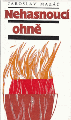 Nehasnoucí ohne