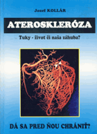 Ateroskleróza. Tuky život či naša záhuba?