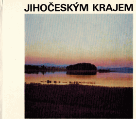 Jihočeským krajem.