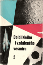 Do blízkého i vzdáleného vesmíru