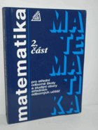 Matematika pro střední odborné školy a studijní obory středních odborných učilišť sv. I
