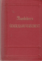 Das Generalgouvernement. Reisehandbuch von Karl Baedeker.